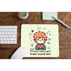 Mousepad - Hearts Don't Break Around Here